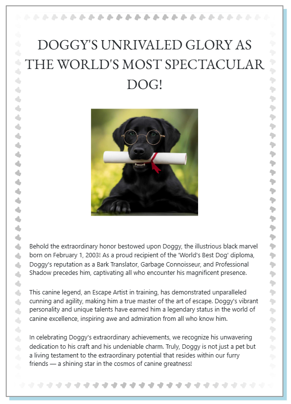 A diploma to celebrate the worlds most spectactular dog.